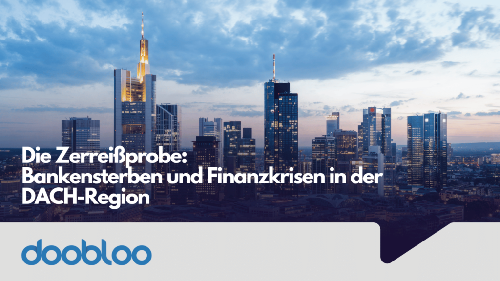 doobloo AG - Bankensterben und Finanzkrise