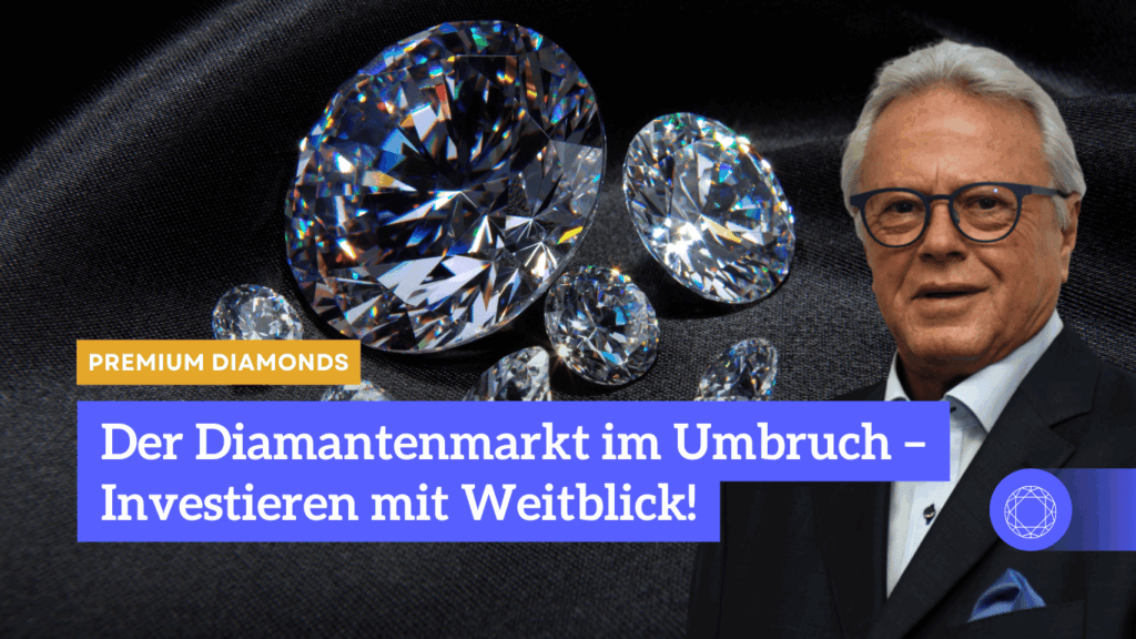 Der Diamantenmarkt im Umbruch – Investieren mit Weitblick - Heinz Muser von Premium Diamonds
