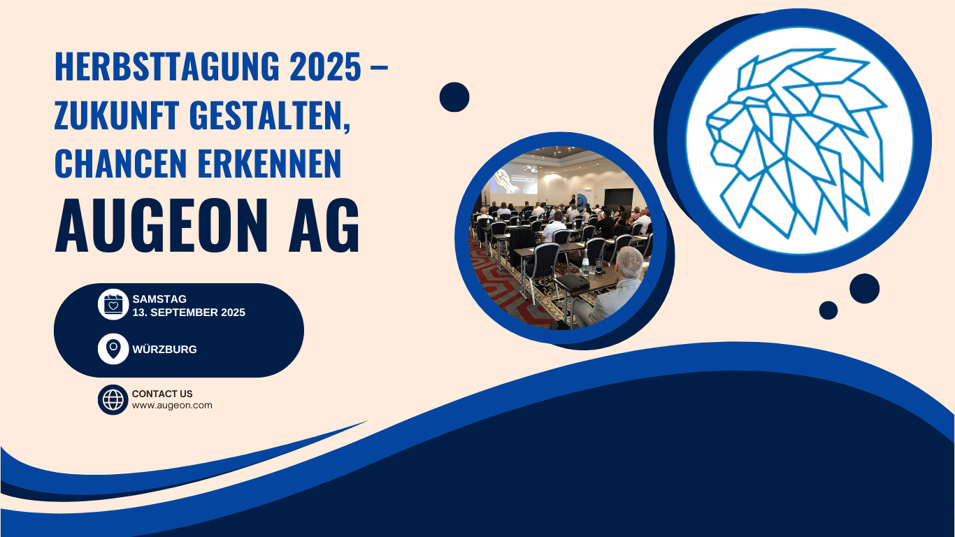 HERBSTTAGUNG 2025 – Zukunft gestalten, Chancen erkennen - Augeon AG