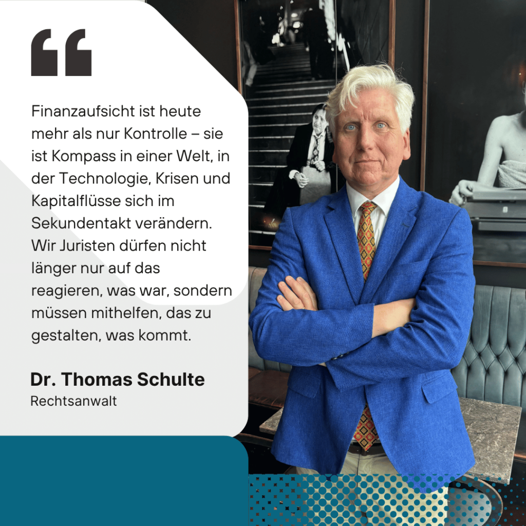 Finanzaufsicht und die Kontrolle - Dr Thomas Schulte