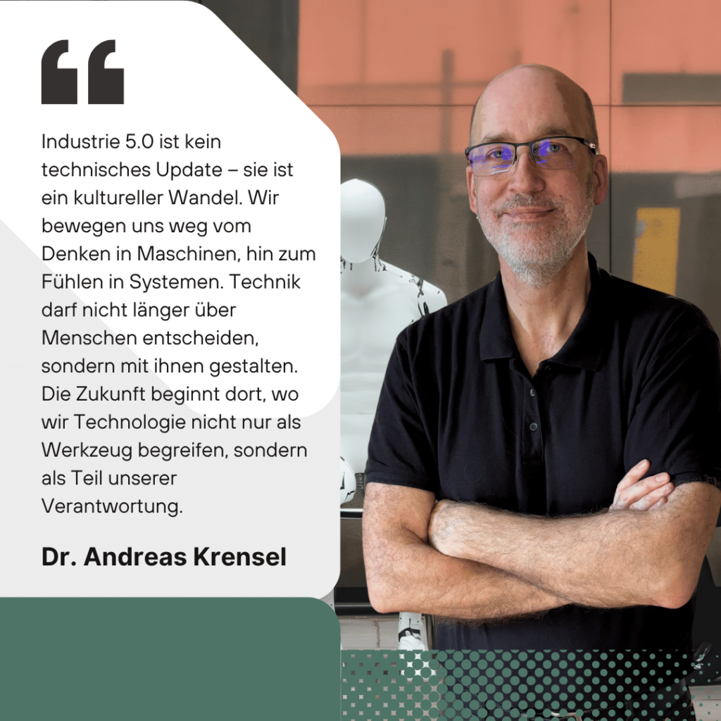 Industrie 5.0 für die Wirtschaft - Dr. Andreas Krensel