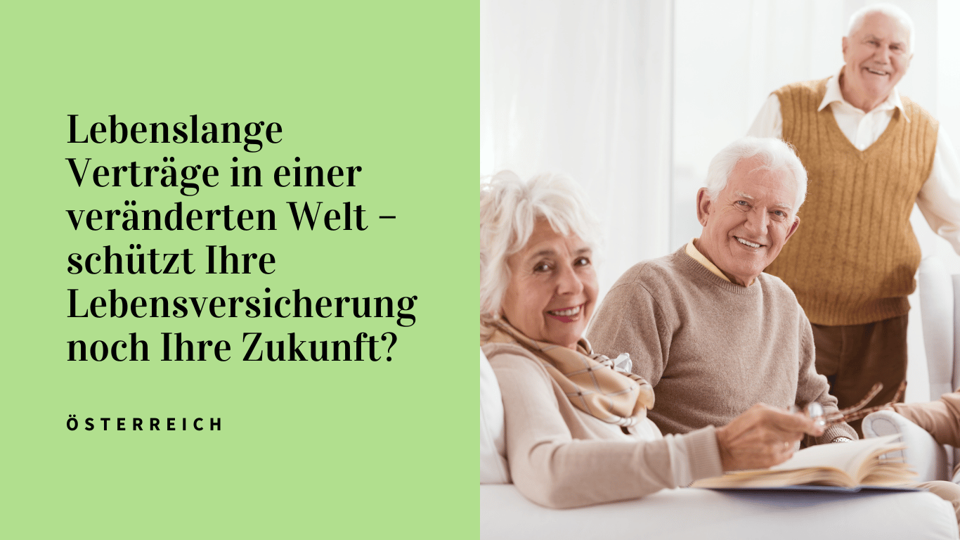 Lebenslange Verträge in einer veränderten Welt – schützt Ihre Lebensversicherung noch Ihre Zukunft - Konzeptional GmbH
